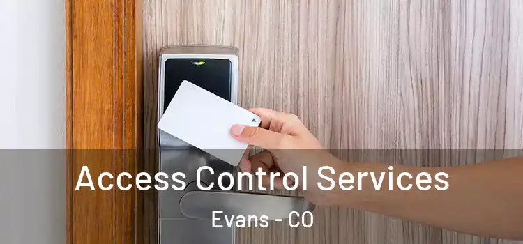  Access Control Services Evans - CO