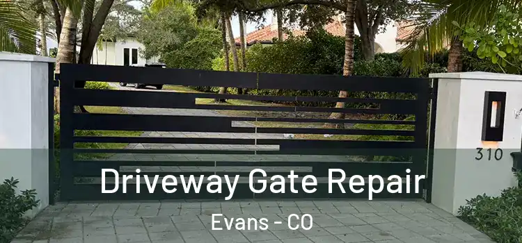  Driveway Gate Repair Evans - CO