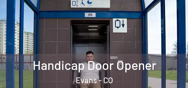  Handicap Door Opener Evans - CO