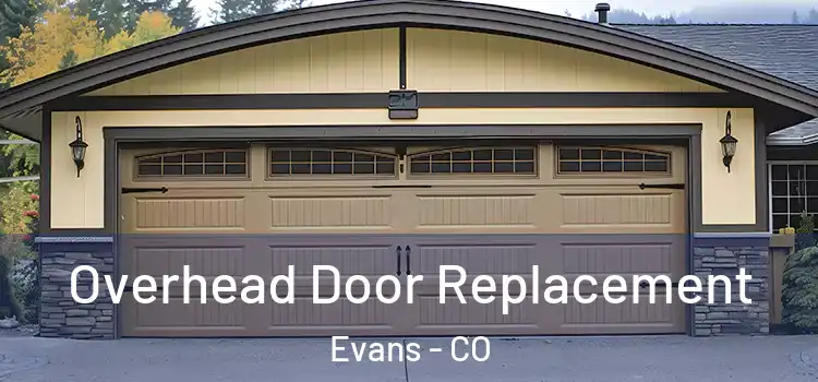  Overhead Door Replacement Evans - CO